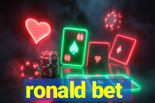 ronald bet